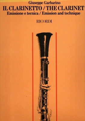 Giuseppe Garbarino il clarinetto emissione tecnica emission and technique  - Immagine 1 di 2