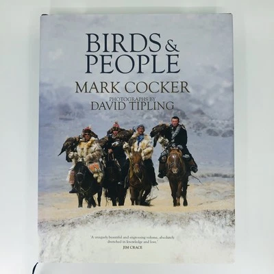 Birds & People - Mark Cocker - HC 1st Ed. (2013) - image 1 of 4