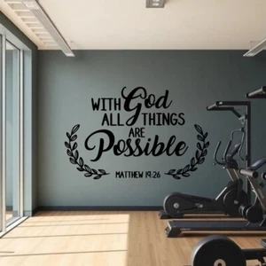 With God All Things Are Possible Vinyl Decal Sticker for Wall Door Mirror Fridge - Picture 1 of 3
