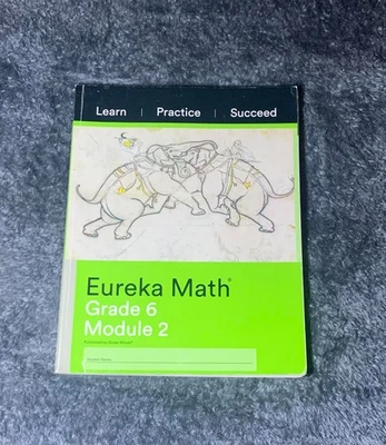 Eureka Math Grade 6 Module 2 Student Edition Paperback (Great Minds, 2015) - Image 1 of 2