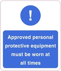 APPROVED PPE MUST BE WORN health and safety vinyl sticker 230 x 200mm - Picture 1 of 1