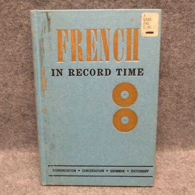 French In Record Time By Joseph Southam Choquette 1958 Vintage Hardcover Book - Image 1 of 4