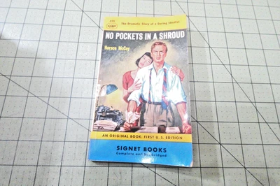 NO POCKETS IN A SHROUD BY HORACE McCOY 1948 SIGNET BK PULP HARDBOILED PBO - Image 1 of 3