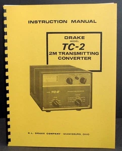 R.LDrake Drake TC-2 TC2 2M Transmitting Converter Manual - Picture 1 of 1