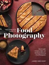 The Complete Guide to Food Photography 9781681988153 - Free Tracked Delivery