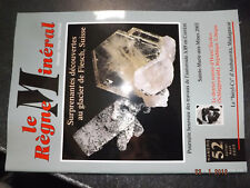 fff42§§ Revue Le Regne Mineral n°52 Horni Slavkov / Glacier Fiesch / 