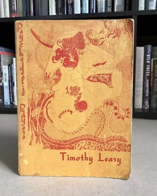 Psychedelic Prayers After the Tao Te Ching, Timothy Leary, 1966, Paperback, GOOD - Image 1 of 4