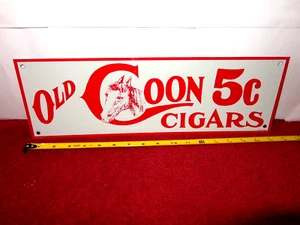 17 x 5 in OLD COON 5 CENT CIGARS ADVERTISING  SIGN TIN METAL TACKER  - Z 466 - Picture 1 of 5