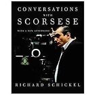 Conversations with Scorsese by Schickel, Richard