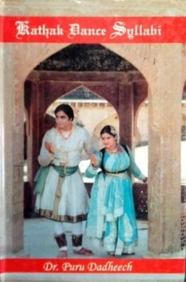 Kathak Dance Syllabi Paperback English Edition by Puru Dadheech book for Kathak - Image 1 of 4