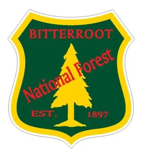Bitterroot National Forest Sticker R3204  YOU CHOOSE SIZE - Picture 1 of 1