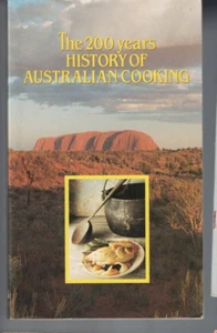 COOKING ,THE 200 YEARS HISTORY OF AUSTRALIAN COOKING , - Picture 1 of 1