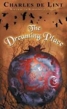 Charles de Lint The Dreaming Place (Paperback) (UK IMPORT)