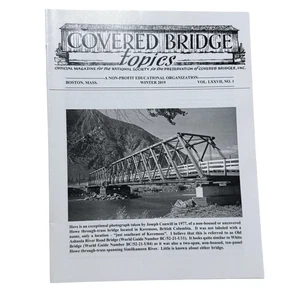 Covered Bridge Topics Magazine BOSTON, MASS. Winter 2019 VOL LXXVII, NO 1 - Imagen 1 de 2