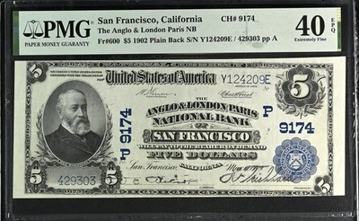 $ 5 1902  Fr#600 San Francisco, California The Anglo & London Paris PMG 40 EPQ - Image 1 of 2