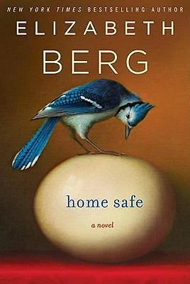 Home Safe: A Novel - hardcover, 9781400065110, Elizabeth Berg - Image 1 of 1