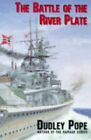 The Battle of the River Plate by Pope, Dudley Paperback Book The Cheap Fast Free