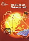 Tabellenbuch Elektrotechnik: Tabellen - Formeln - Normen... | Buch | Zustand gut