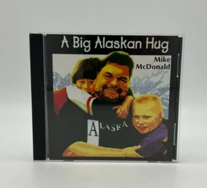 A Big Alaskan Hug CD Mike McDonald 1997 b2 - Bild 1 von 3