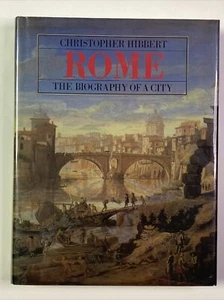 Rome: The Biography of a City by Christopher Hibbert Hardcover - Foto 1 di 11