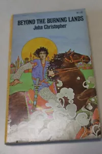 Beyond the Burning Lands by John Christopher - Picture 1 of 2