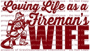 Calcomanía de vinilo Loving Life as a Fireman's Wife bombero bombero pegatina - Imagen 1 de 10