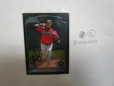 2003 Bowman Chrome Gonzalo Lopez Signed Baseball Card  - Image 1 of 2