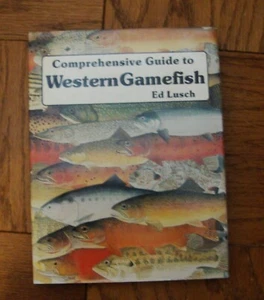 Ed Lusch COMPREHENSIVE GUIDE TO WESTERN GAMEFISH SIGNED 1ST Ed - Picture 1 of 3
