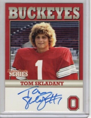 2004-09 TK Legacy Ohio State Buckeyes Tom Skladany Signature Series Auto - Image 1 of 2