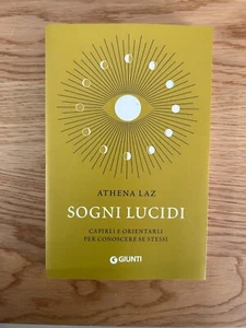 SOGNI LUCIDI CAPIRLI E ORIENTARLI PER CONOSCERE SE STESSI DI ATHENA LAZ 2022 - Picture 1 of 13