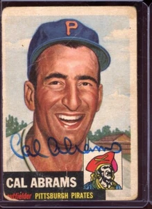 1953 Topps Cal Abrams #98 Autographed Auto SIGNED Pittsburgh Pirates - Picture 1 of 2