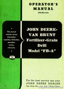 John Deere Van Brunt Model FB-A Fertilizer Grain Drill Operators Manual - Bild 1 von 1
