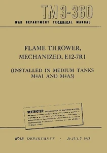 WWII M4 Sherman Tank - Armor Mounted Flame Thrower TM 3-360 model E12-7R1 - Bild 1 von 9