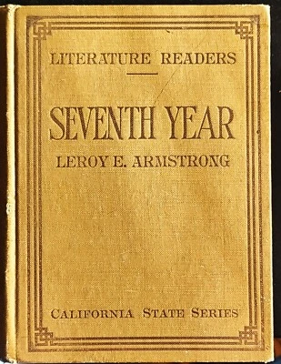 Literature Readers Seventh Year by Leroy E. Armstrong, HB, 1916, 1st Edition - Image 1 of 4