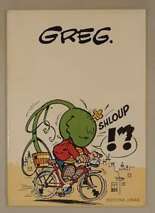 Shloup Greg tirage limite 1000 ex ed. Jonas 1980 EO TBE - Imagen 1 de 2