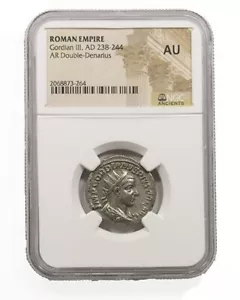 NGC AU Antoninianus of Gordian III AD238-244 Almost Uncirculated Double Denarius - Picture 1 of 3