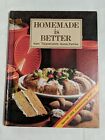 Homemade is Better Cookbook From"Tupperware  Home Parties" 30th Anniversary 1981
