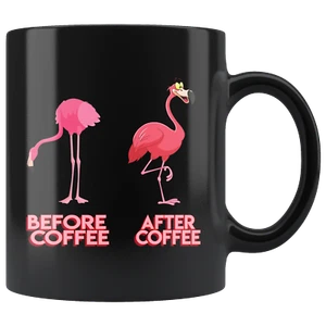 FLAMINGO BEFORE and AFTER COFFEE Funny FLAMINGO Black Coffee Mug Gift - Picture 1 of 4