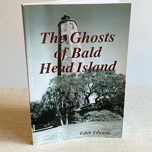 Ghosts of Bald Head Island by Edith Edwards SIGNED 2009 Paperback Rare Scarce - Picture 1 of 14