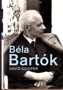 Bela Bartok by David Cooper (2015, Hardcover) [Z] - Bild 1 von 2