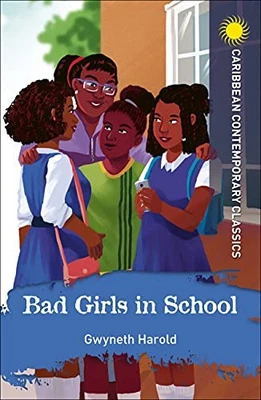 Bad Girls in School (Caribbean Cont..., Harold, Gwyneth - Image 1 of 2
