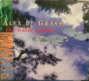 ALEX DE GRASSI - The Water Garden cd - **Excellent Condition + slipcover** - Picture 1 of 2