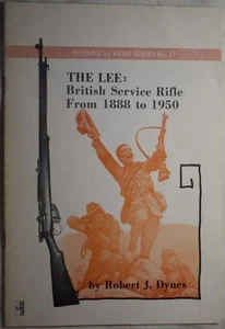 THE LEE British Service Rifle 1888-1950, Dynes. Metford, Enfield. SMLE - Imagen 1 de 5