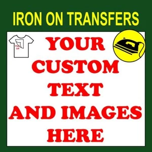 Custom Iron On T Shirt Transfer Personalised Text Quality Print Your Name Image - Picture 1 of 11