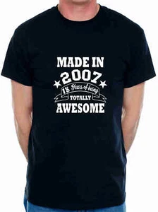 18th Birthday Men's T-Shirt Made in 2007 18 Years old Tee Shirt - Picture 1 of 18