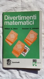 DIVERTIMENTI MATEMATICI - GLENN/JOHNSON - ZANICHELLI EDITORE 1967 - Imagen 1 de 1