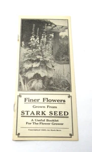 Stark Bros. Seed Finer Flower Book 1925 Louisiana Missouri Horticulture Garden - Picture 1 of 6