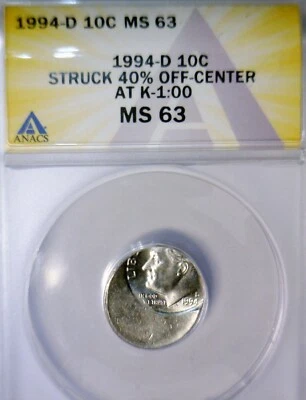 1994d ERROR ANACS MS63 Off Center Roosevelt Dime Nice CH BU O/C Coin  NR - Image 1 of 4
