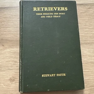 Retrievers, Stuart Smith, Vintage Hardback - Picture 1 of 15