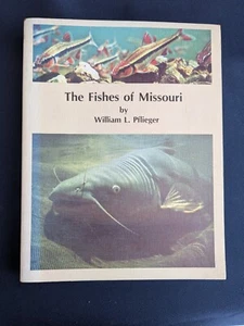 1975 THE FISHES OF MISSOURI William L Pflieger 1st Edition - Picture 1 of 5